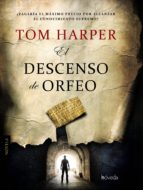 el descenso de orfeo (ebook)-tom harper-9788415497653 el descenso de orfeo (ebook)-tom harper-9788415497653