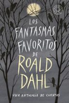 los fantasmas favoritos de roald dahl-9788417552053 los fantasmas favoritos de roald dahl-9788417552053