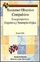 trastorno obsesivo compulsivo: una perspectiva cognitiva y neurop sicologica-frank tallis-9788433014153 trastorno obsesivo compulsivo: una perspectiva cognitiva y neurop sicologica-frank tallis-9788433014153