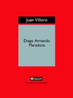 diego armando maradona (ebook)-juan villoro-9788433933553 diego armando maradona (ebook)-juan villoro-9788433933553