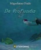 de profundis-miguelanxo prado-9788461247653 de profundis-miguelanxo prado-9788461247653