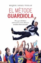 el metode guardiola-miquel angel violan-9788466413053 el metode guardiola-miquel angel violan-9788466413053