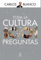 toda la cultura en 1001 preguntas (ebook)-carlos blanco-9788467035353 toda la cultura en 1001 preguntas (ebook)-carlos blanco-9788467035353