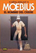metal hurlant 2: el hombre del ciguri-9788467910353 metal hurlant 2: el hombre del ciguri-9788467910353