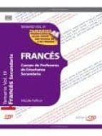 cuerpo de profesores de enseñanza secundaria. francés. temario vol. iii.-9788468131153 cuerpo de profesores de enseñanza secundaria. francés. temario vol. iii.-9788468131153