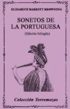 SONETOS DE LA PORTUGUESA ESPAÑOL-INGLES: EDICION BILINGÜE ESPAÑOL -INGLES