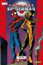 ultimate spiderman 18: masacre-brian michael bendis-mark bagley-mark brooks-9788490244753 ultimate spiderman 18: masacre-brian michael bendis-mark bagley-mark brooks-9788490244753