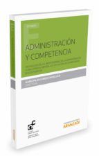 administración y competencia-maria pilar canedo arrillaga-9788490591253 administración y competencia-maria pilar canedo arrillaga-9788490591253