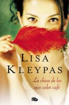 la chica de los ojos color cafe (travis 4)-lisa kleypas-9788490705353 la chica de los ojos color cafe (travis 4)-lisa kleypas-9788490705353