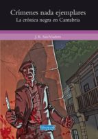 crimenes nada ejemplares-jose ramon saiz viadero-9788494050053 crimenes nada ejemplares-jose ramon saiz viadero-9788494050053