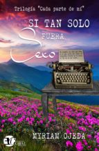 si tan solo fuera sexo (ebook)-myriam ojeda-9788494613753 si tan solo fuera sexo (ebook)-myriam ojeda-9788494613753