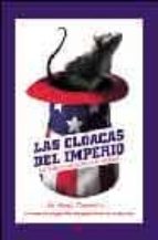 las cloacas del imperio-santiago camacho-9788497341653 las cloacas del imperio-santiago camacho-9788497341653