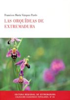 las orquideas de extremadura-francisco maria vazquez pardo-9788498522853 las orquideas de extremadura-francisco maria vazquez pardo-9788498522853