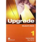 UPGRADE 1 STUDENT´S BOOK con ISBN 9780230401563 | Casa del Libro
