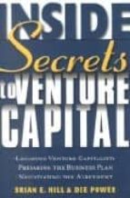 Inside secrets to venture capital por Brian e. hilldee power PDF FB2 978-0471414063