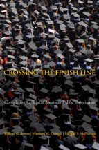 crossing the finish line (ebook)-william g. bowen-matthew m. chingos-michael s. mcpherson-9781400831463 crossing the finish line (ebook)-william g. bowen-matthew m. chingos-michael s. mcpherson-9781400831463