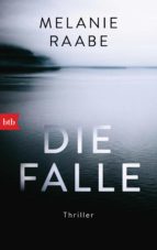 die falle (ebook)-melanie raabe-9783641136963 die falle (ebook)-melanie raabe-9783641136963