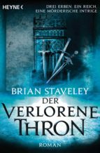 der verlorene thron (ebook)-brian staveley-9783641154363 der verlorene thron (ebook)-brian staveley-9783641154363