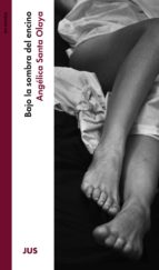 bajo la sombra del encino (ebook)-angélica santa olaya-9786079409463 bajo la sombra del encino (ebook)-angélica santa olaya-9786079409463