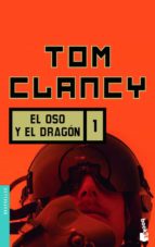el oso y el dragon, 1-tom clancy-9788408073963 el oso y el dragon, 1-tom clancy-9788408073963