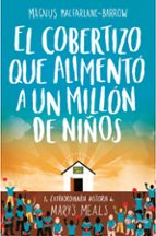 el cobertizo que alimento a un millon de niños-magnus macfarlane-barrow-9788408165163 el cobertizo que alimento a un millon de niños-magnus macfarlane-barrow-9788408165163