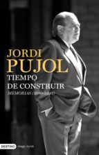 tiempo de construir. memorias (1980-1993) (ebook)-jordi pujol-9788423329663 tiempo de construir. memorias (1980-1993) (ebook)-jordi pujol-9788423329663