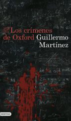 los crimenes de oxford-guillermo martinez-9788423355563 los crimenes de oxford-guillermo martinez-9788423355563