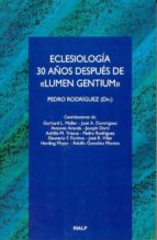 Eclesiologia 30 años despues de men gentium 978-8432130663 FB2 MOBI EPUB por Pedro (dir.) rodriguez