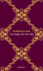 la mujer de mi vida (ebook)-buddhedeva bose-9788432200663 la mujer de mi vida (ebook)-buddhedeva bose-9788432200663