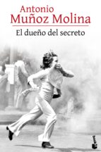 el dueño del secreto (ebook)-antonio muñoz molina-9788432214363 el dueño del secreto (ebook)-antonio muñoz molina-9788432214363