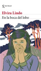 EN LA BOCA DEL LOBO | ELVIRA LINDO thumbnail