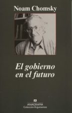 el gobierno en el futuro-noam chomsky-9788433962263 el gobierno en el futuro-noam chomsky-9788433962263