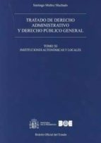 tratado de derecho administrativo, tomo xi y derecho público gene ral-santiago muñoz machado-9788434022263 tratado de derecho administrativo, tomo xi y derecho público gene ral-santiago muñoz machado-9788434022263
