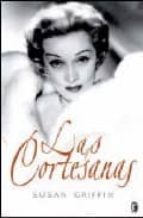 las cortesanas-susan griffin-9788466607063 las cortesanas-susan griffin-9788466607063