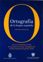 ortografia de la lengua española: edicion especial. incluye edici on facsimilar del prontuario de ortografia de la lengua castellana, de 1844-9788467038163 ortografia de la lengua española: edicion especial. incluye edici on facsimilar del prontuario de ortografia de la lengua castellana, de 1844-9788467038163