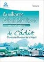 AUXILIAR ADMINISTRATIVO DEL AYUNTAMIENTO DE CADIZ. TEMARIO