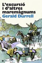 L EXCURSIO I D ALTRES MAREMAGNUMS