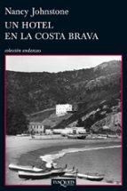 un hotel en la costa brava-nancy johnstone-9788483834763 un hotel en la costa brava-nancy johnstone-9788483834763