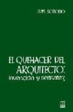 Descargar Google Books Mac gratis El quehacer del arquitecto: invencion y sensatez