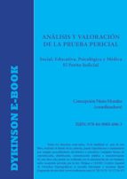 análisis y valoración en la prueba pericial. social, educativa, psicológica y médica. el perito judicial (ebook)-concepcion nieto morales-9788490856963 análisis y valoración en la prueba pericial. social, educativa, psicológica y médica. el perito judicial (ebook)-concepcion nieto morales-9788490856963