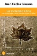 la sociedad etica: indicadores para evaluar eticamente una socied ad-juan carlos siurana-9788493699963 la sociedad etica: indicadores para evaluar eticamente una socied ad-juan carlos siurana-9788493699963