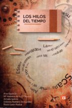 los hilos del tiempo-9788494663963 los hilos del tiempo-9788494663963