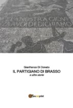 il partigiano di brasso e altre storie (ebook)-9788892695863 il partigiano di brasso e altre storie (ebook)-9788892695863