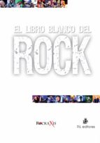 el libro blanco del rock (ebook)-9789562847063 el libro blanco del rock (ebook)-9789562847063
