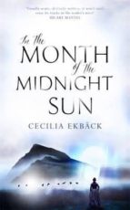 in the month of the midnight sun-cecilia ekback-9781444789973 in the month of the midnight sun-cecilia ekback-9781444789973