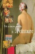 Descarga gratuita de eBooks en alemán Petite encyclo de la peinture