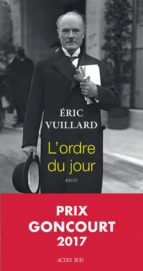 L ORDRE DU JOUR (PRIX GONCOURT 2017)