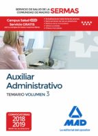 auxiliar administrativo del servicio de salud de la comunidad de madrid. temario volumen 3 (sermas)-9788414218273 auxiliar administrativo del servicio de salud de la comunidad de madrid. temario volumen 3 (sermas)-9788414218273