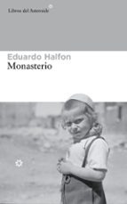 MONASTERIO | EDUARDO HALFON thumbnail
