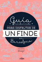 guia no aburrida para disfrutar de un finde en barcelona-9788416177073 guia no aburrida para disfrutar de un finde en barcelona-9788416177073